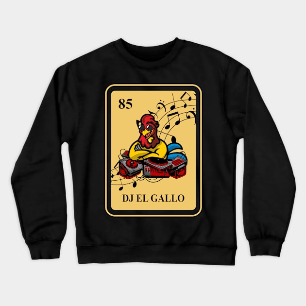 Mexican DJ El Gallo lottery traditional Music Bingo Card Crewneck Sweatshirt by FunnyphskStore